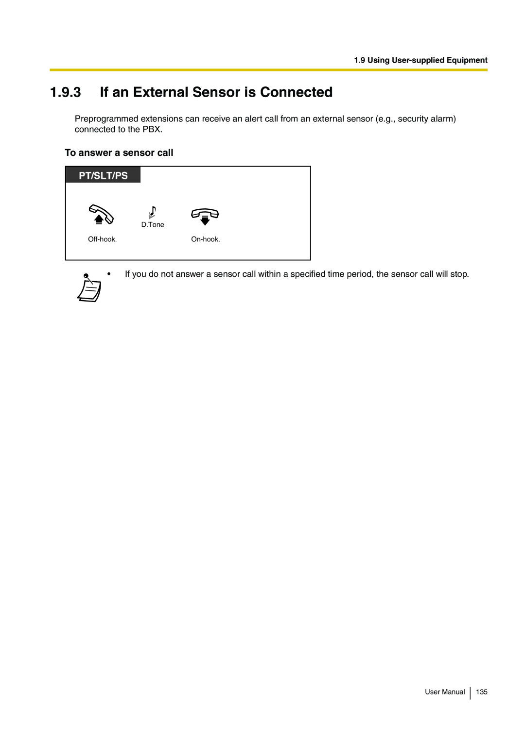 Panasonic KX-TDA15 user manual If an External Sensor is Connected, To answer a sensor call 