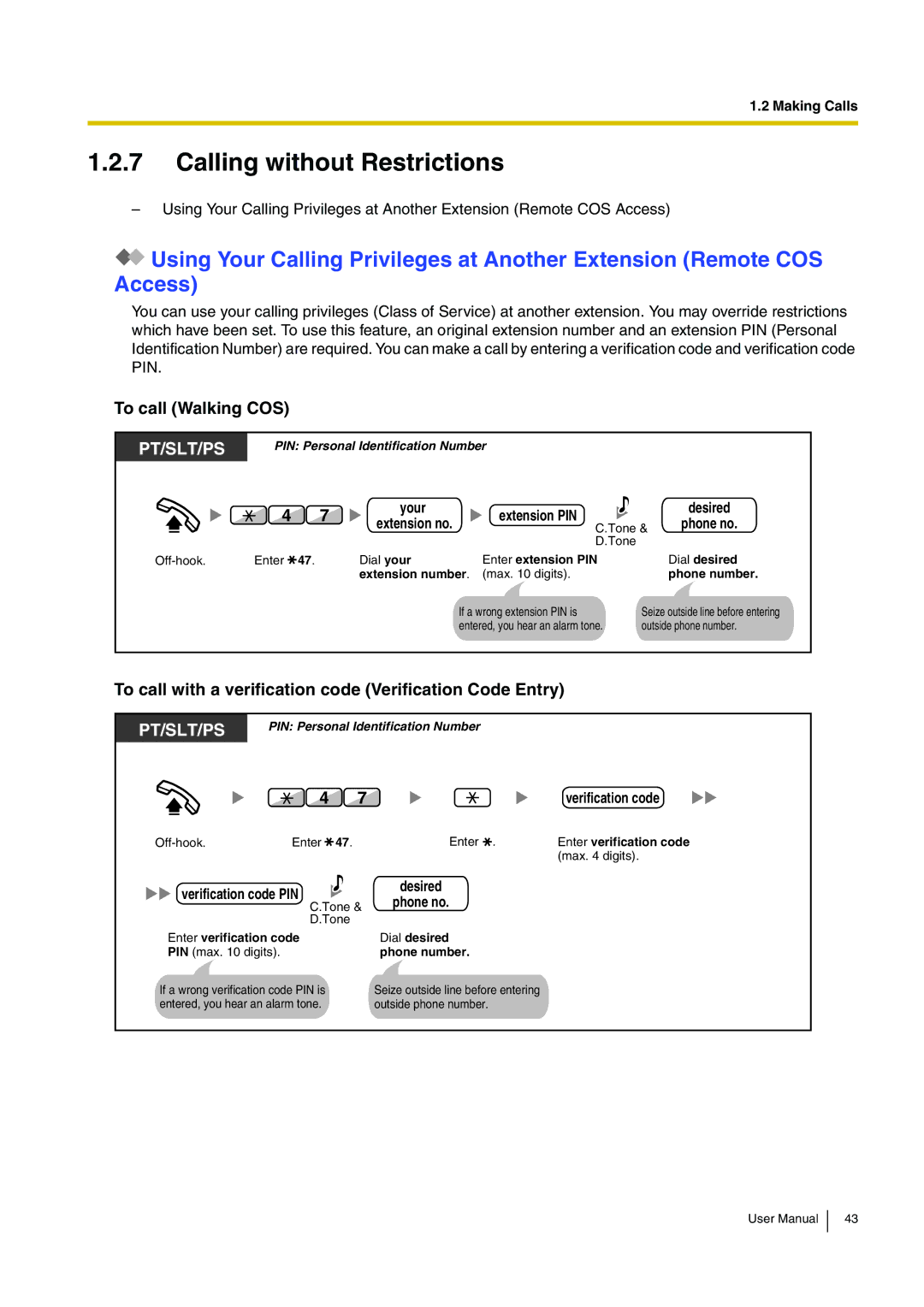 Panasonic KX-TDA15 user manual Calling without Restrictions, To call Walking COS, Extension PIN, Verification code 