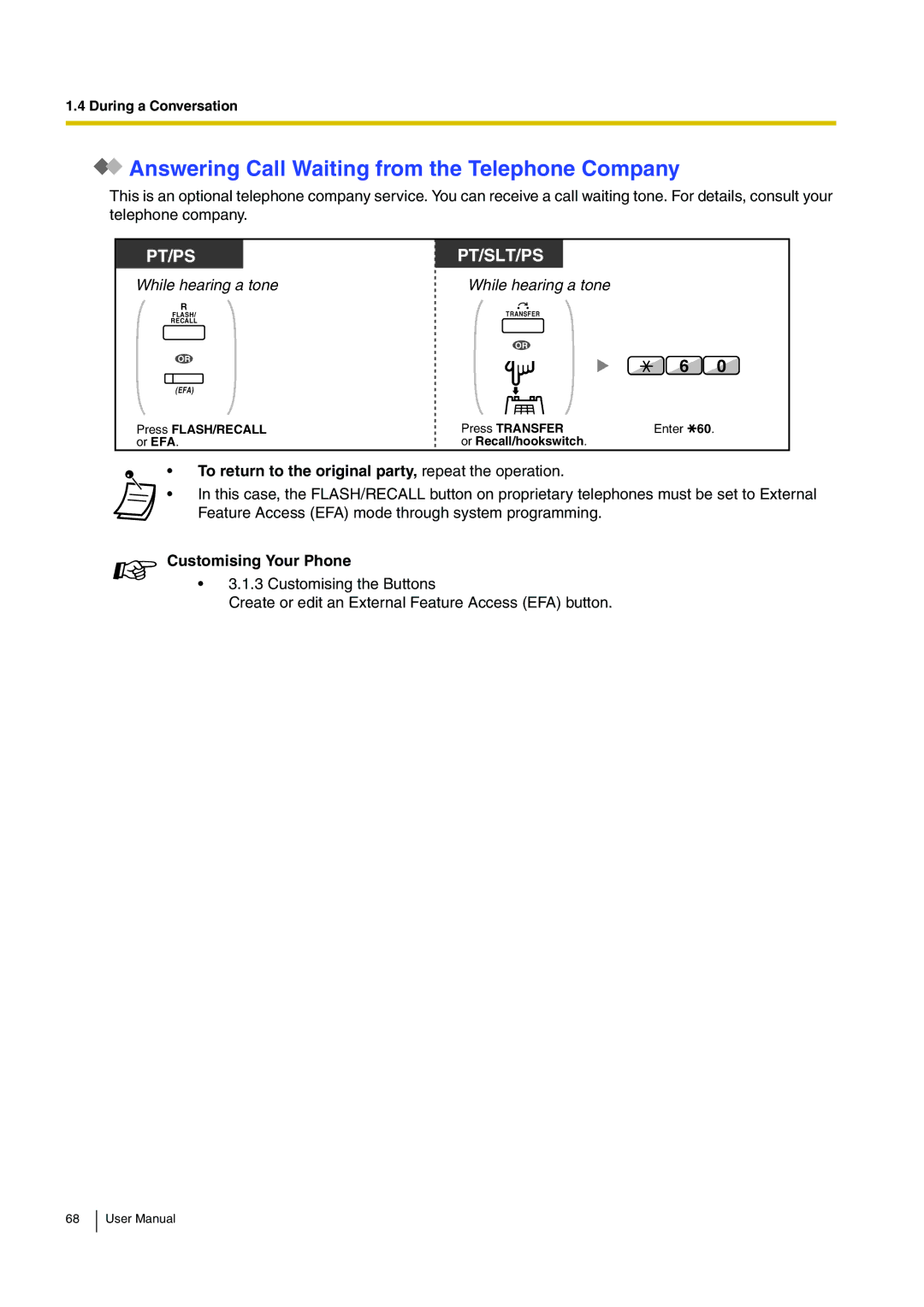 Panasonic KX-TDA15 user manual Answering Call Waiting from the Telephone Company, Press FLASH/RECALL Press Transfer 