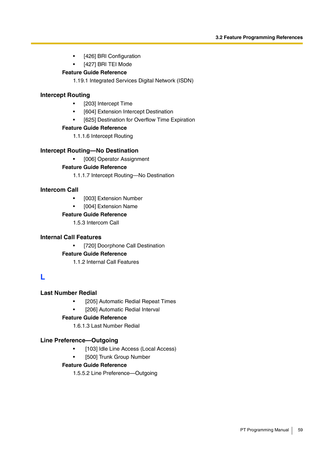 Panasonic KX-TDA15 manual Intercept Routing-No Destination, Intercom Call, Internal Call Features, Last Number Redial 