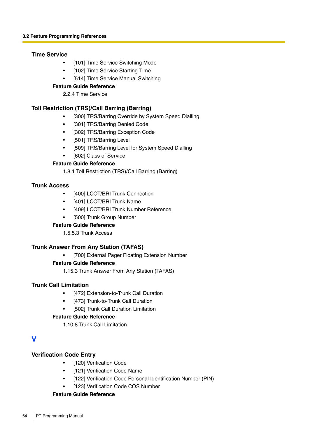 Panasonic KX-TDA15 manual Time Service, Toll Restriction TRS/Call Barring Barring, Trunk Access, Trunk Call Limitation 