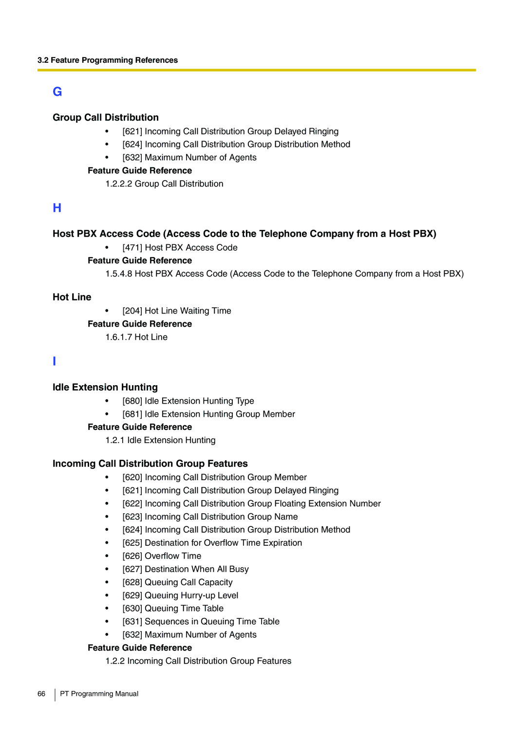 Panasonic KX-TDA200 Group Call Distribution, Hot Line, Idle Extension Hunting, Incoming Call Distribution Group Features 