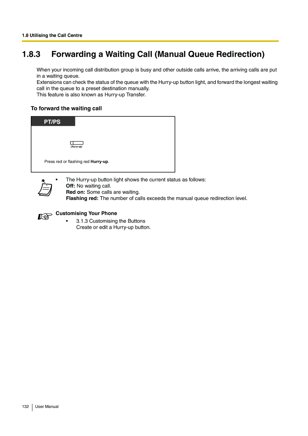 Panasonic KX-TDA200 user manual Forwarding a Waiting Call Manual Queue Redirection, To forward the waiting call 