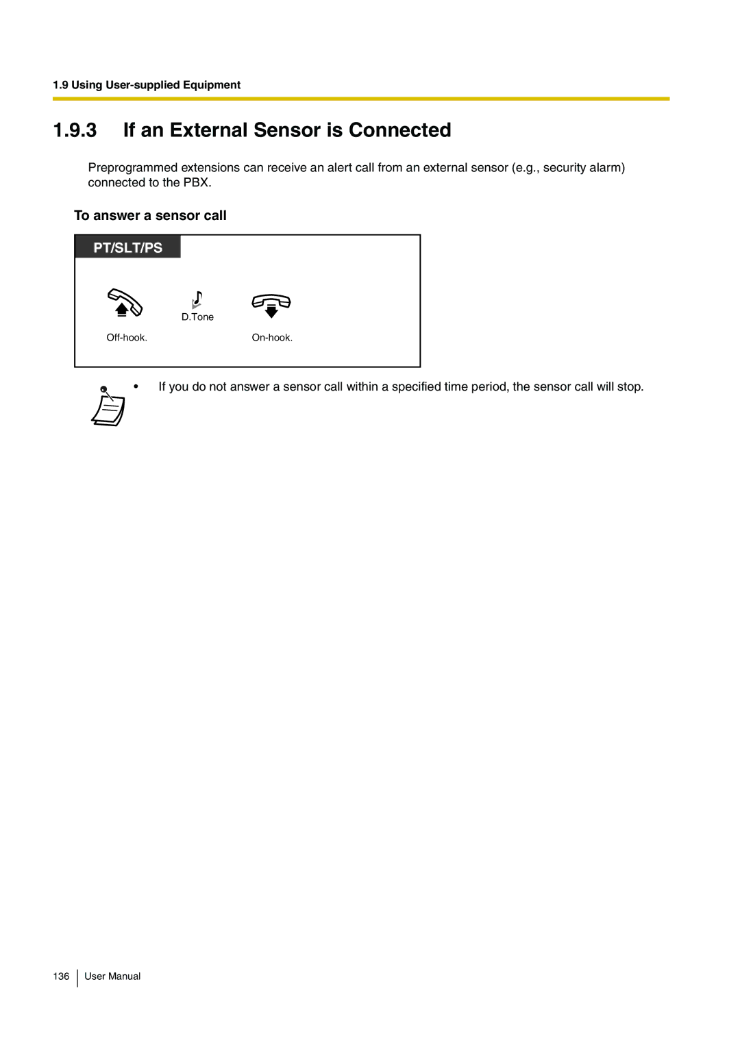 Panasonic KX-TDA200 user manual If an External Sensor is Connected, To answer a sensor call 