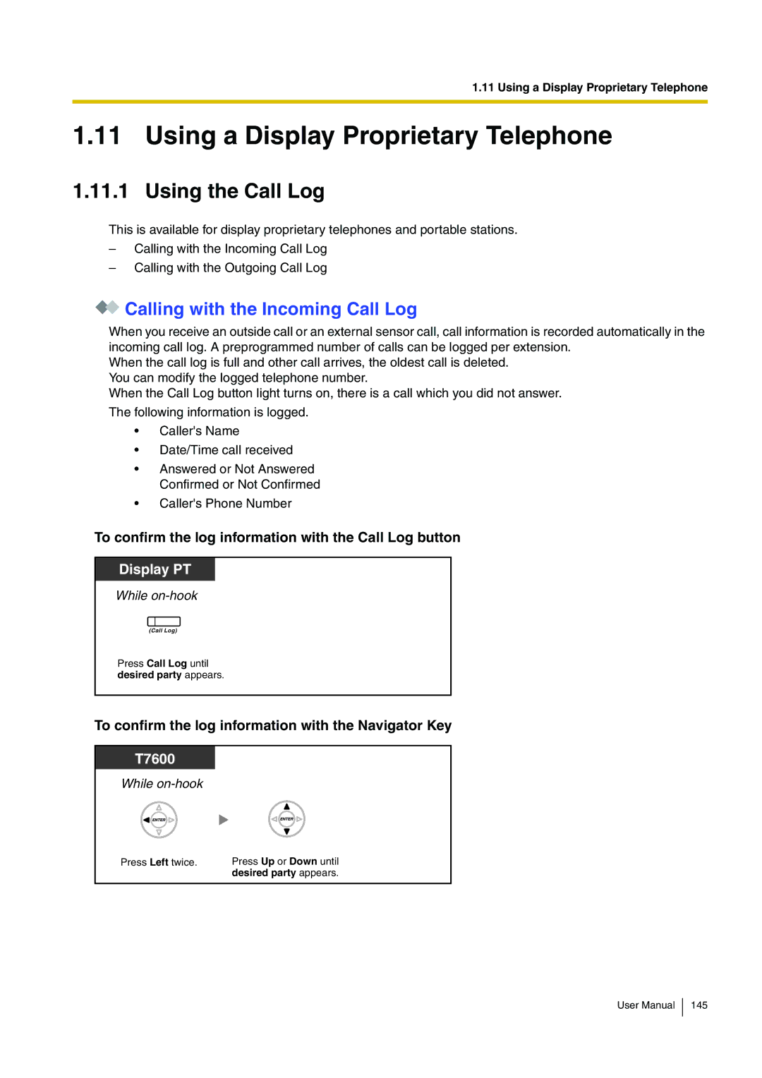 Panasonic KX-TDA200 Using a Display Proprietary Telephone, Using the Call Log, Calling with the Incoming Call Log 