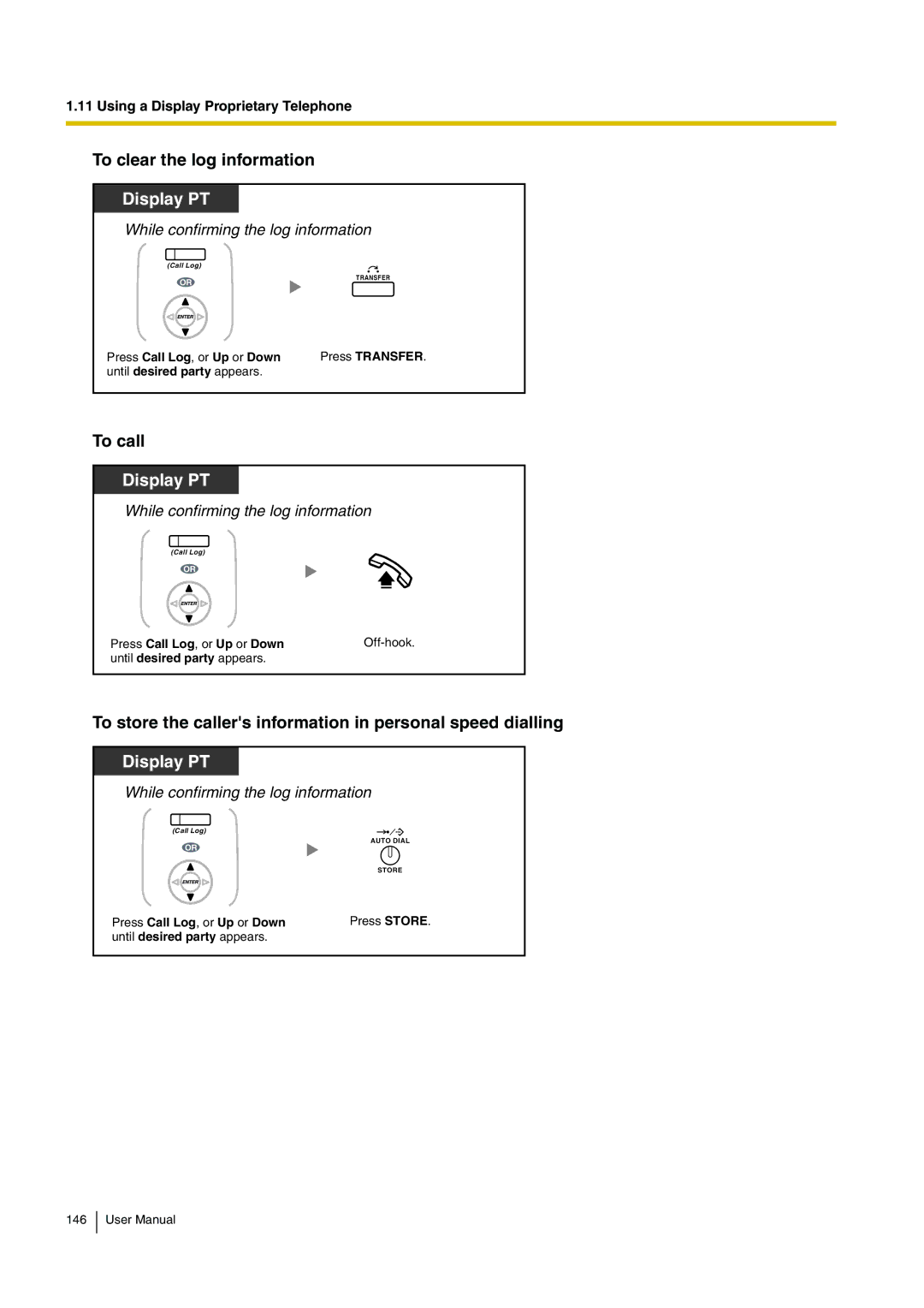 Panasonic KX-TDA200 user manual To clear the log information, To store the callers information in personal speed dialling 