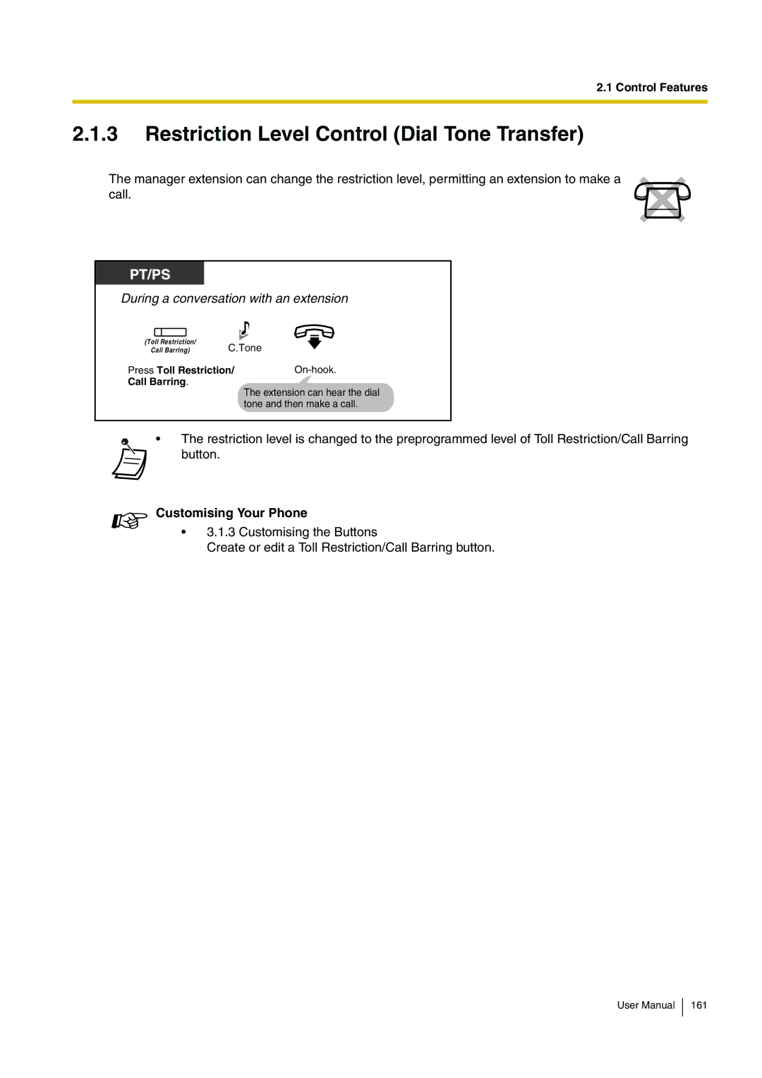 Panasonic KX-TDA200 user manual Restriction Level Control Dial Tone Transfer, During a conversation with an extension 