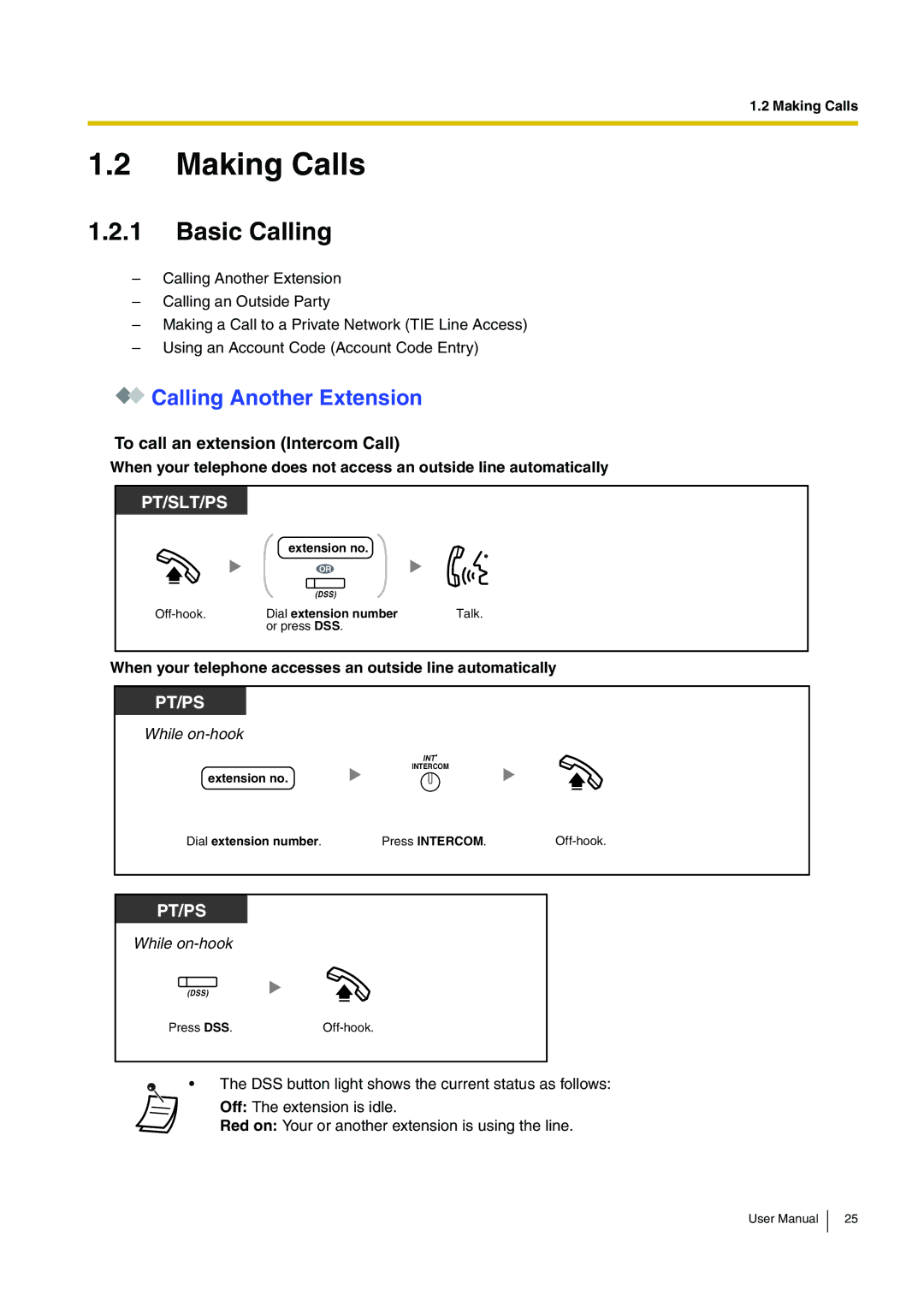 Panasonic KX-TDA200 user manual Making Calls, Basic Calling, Calling Another Extension, To call an extension Intercom Call 