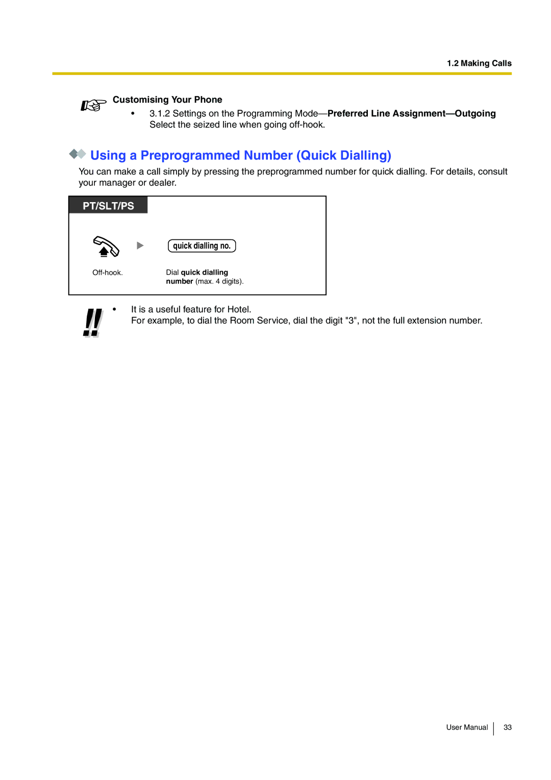 Panasonic KX-TDA200 user manual Using a Preprogrammed Number Quick Dialling, Quick dialling no 