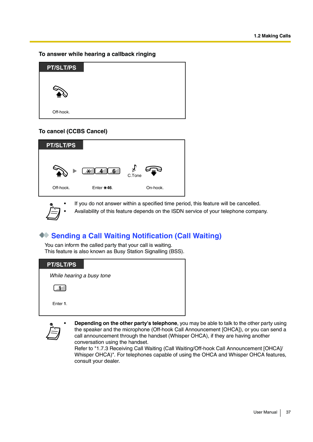 Panasonic KX-TDA200 Sending a Call Waiting Notification Call Waiting, To answer while hearing a callback ringing 