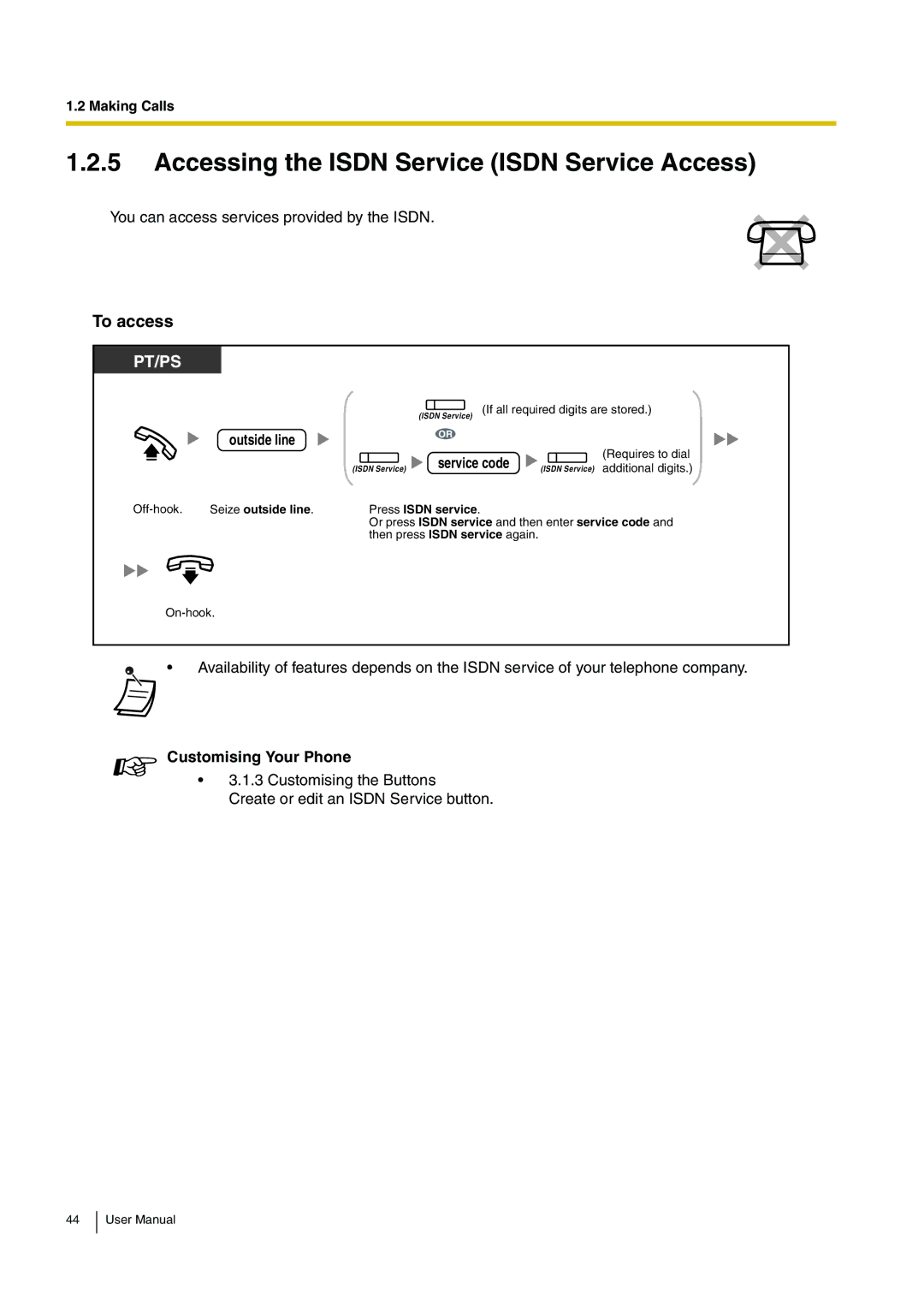 Panasonic KX-TDA200 user manual Accessing the Isdn Service Isdn Service Access, To access, Outside line, Service code 