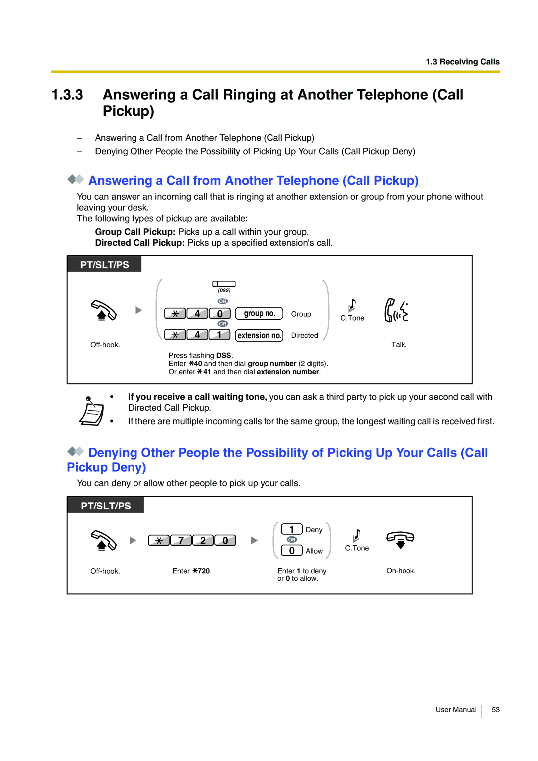 Panasonic KX-TDA200 user manual Answering a Call Ringing at Another Telephone Call Pickup 