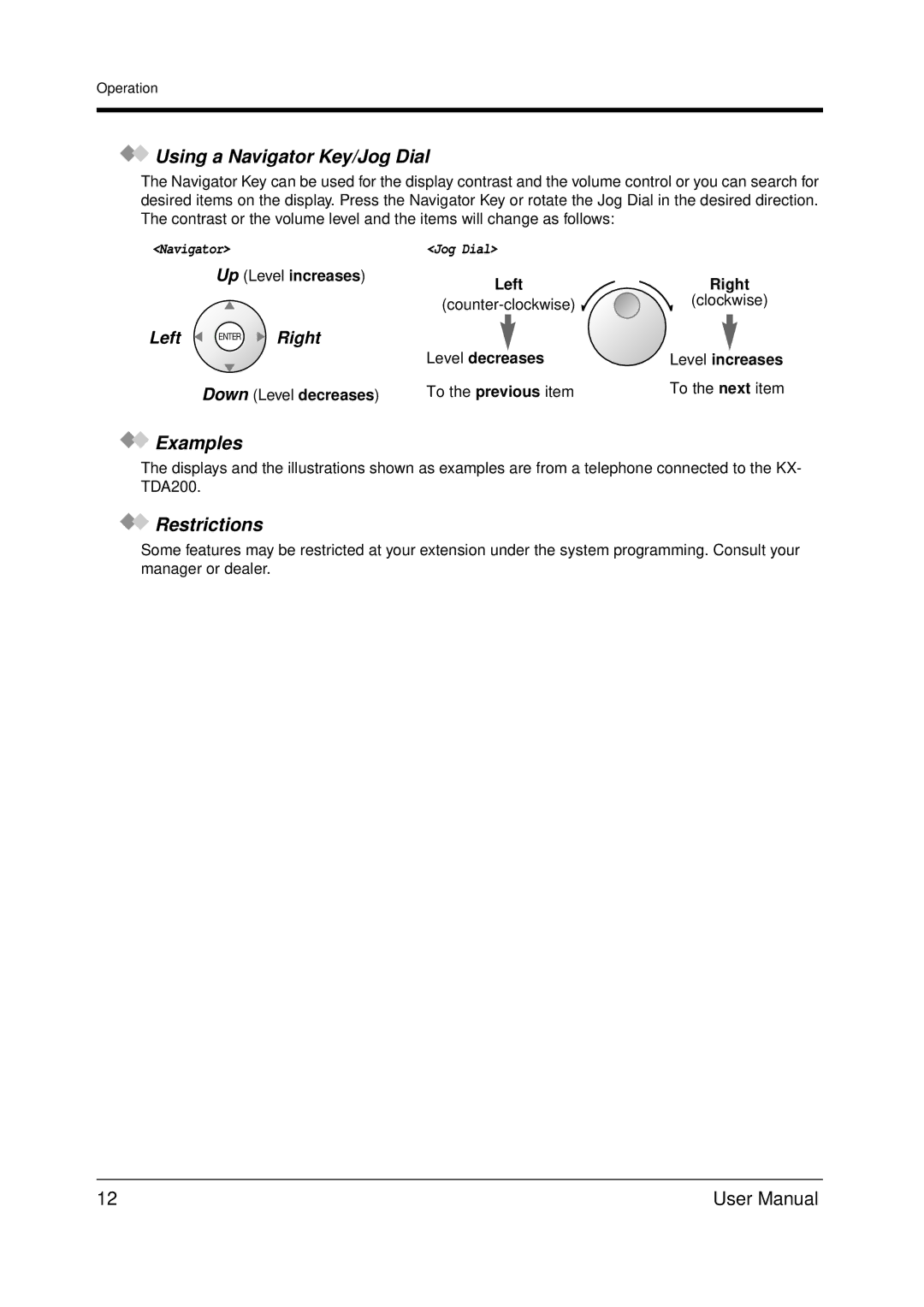 Panasonic KX-TDA200 user manual Using a Navigator Key/Jog Dial, Examples, Restrictions, Left, Right 