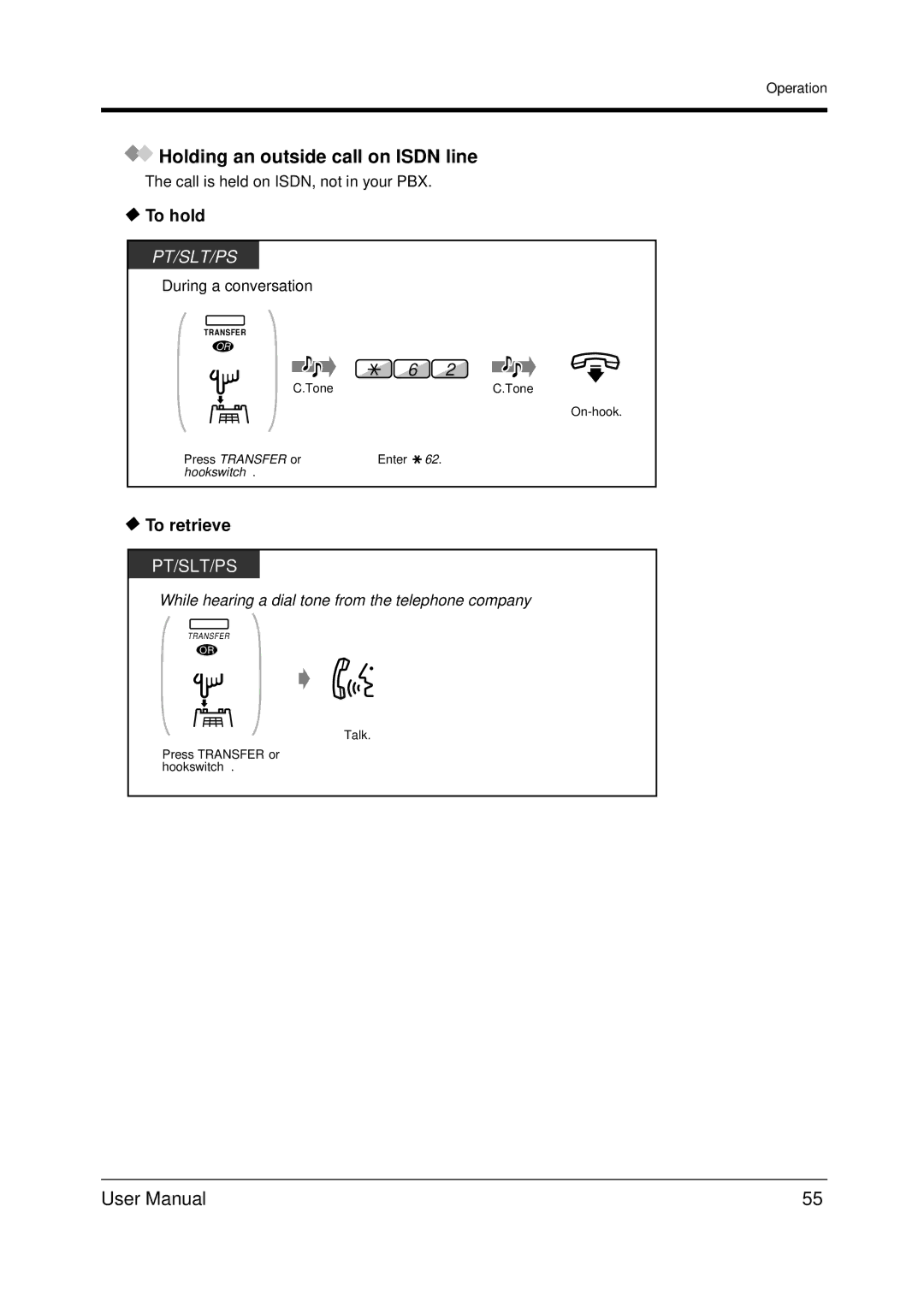 Panasonic KX-TDA200 user manual Holding an outside call on Isdn line, To hold, To retrieve 