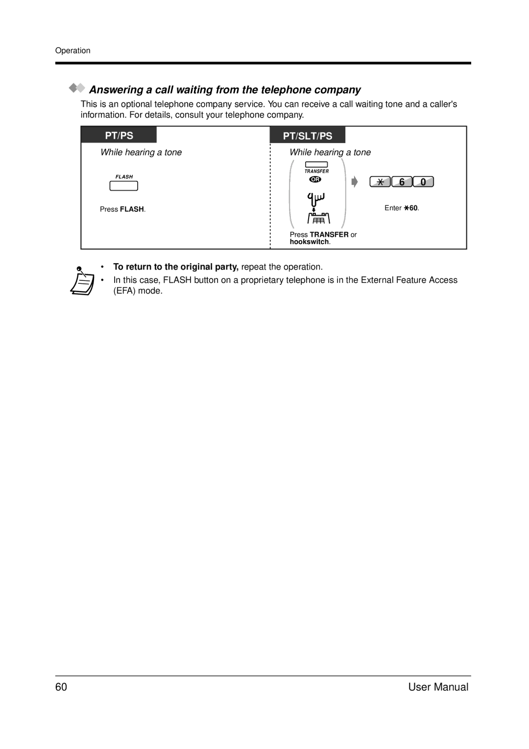 Panasonic KX-TDA200 user manual Answering a call waiting from the telephone company 