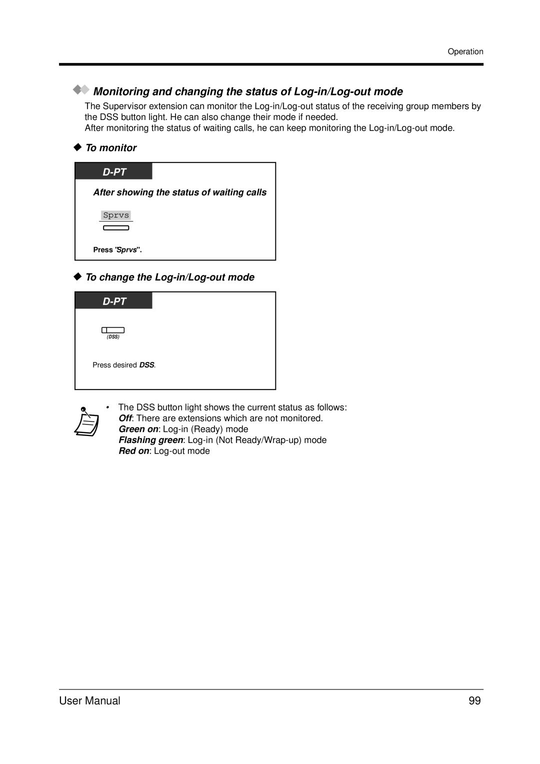 Panasonic KX-TDA200 Monitoring and changing the status of Log-in/Log-out mode, To change the Log-in/Log-out mode 