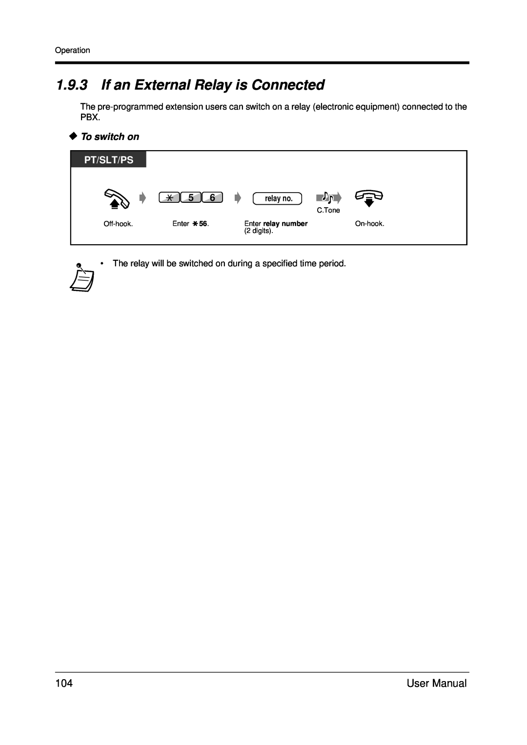Panasonic KX-TDA200 user manual 1.9.3If an External Relay is Connected, To switch on, Pt/Slt/Ps, relay no 