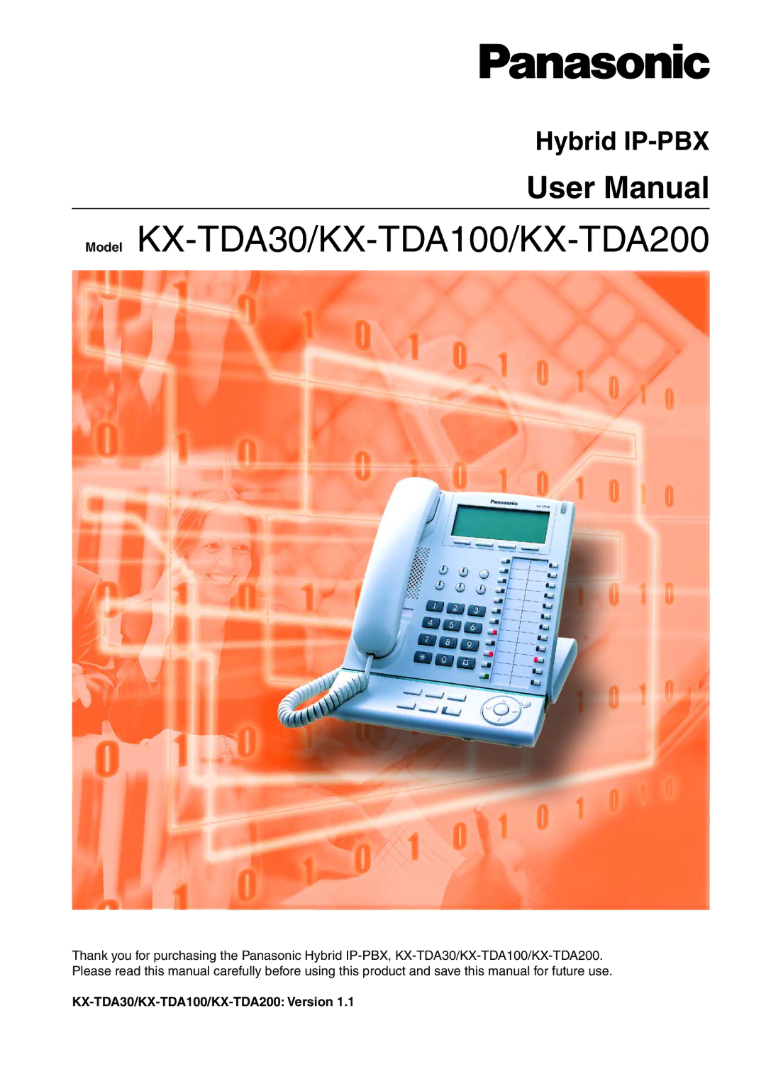 Panasonic user manual Hybrid IP-PBX, KX-TDA30/KX-TDA100/KX-TDA200 Version 