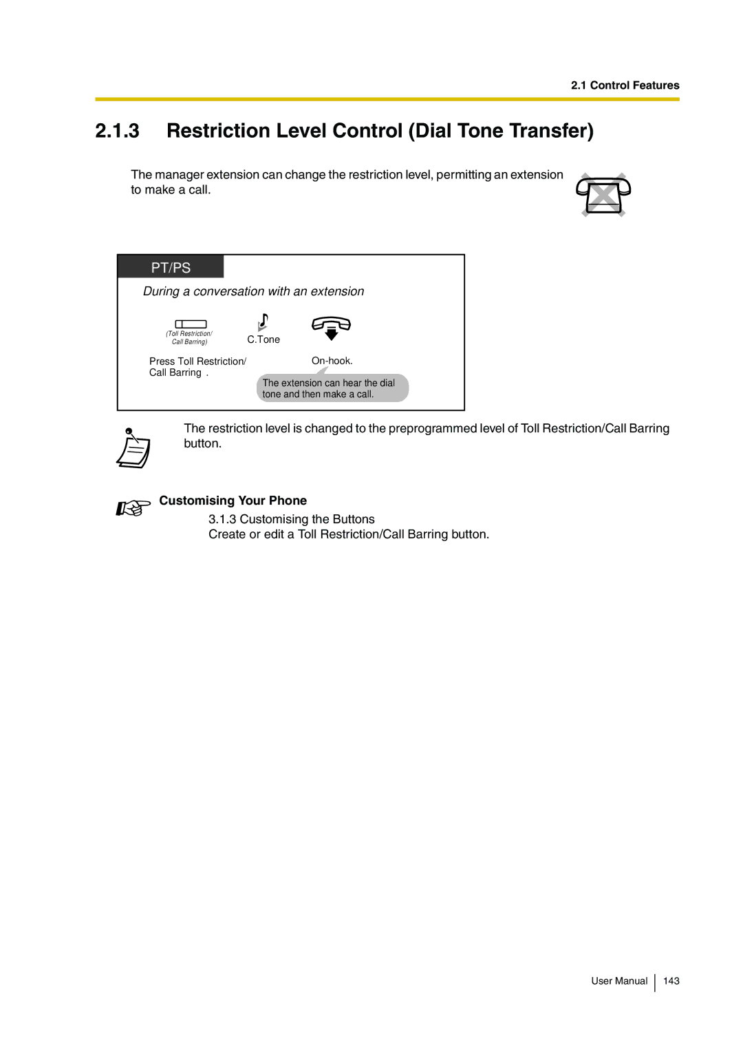 Panasonic KX-TDA30 user manual Restriction Level Control Dial Tone Transfer, During a conversation with an extension 