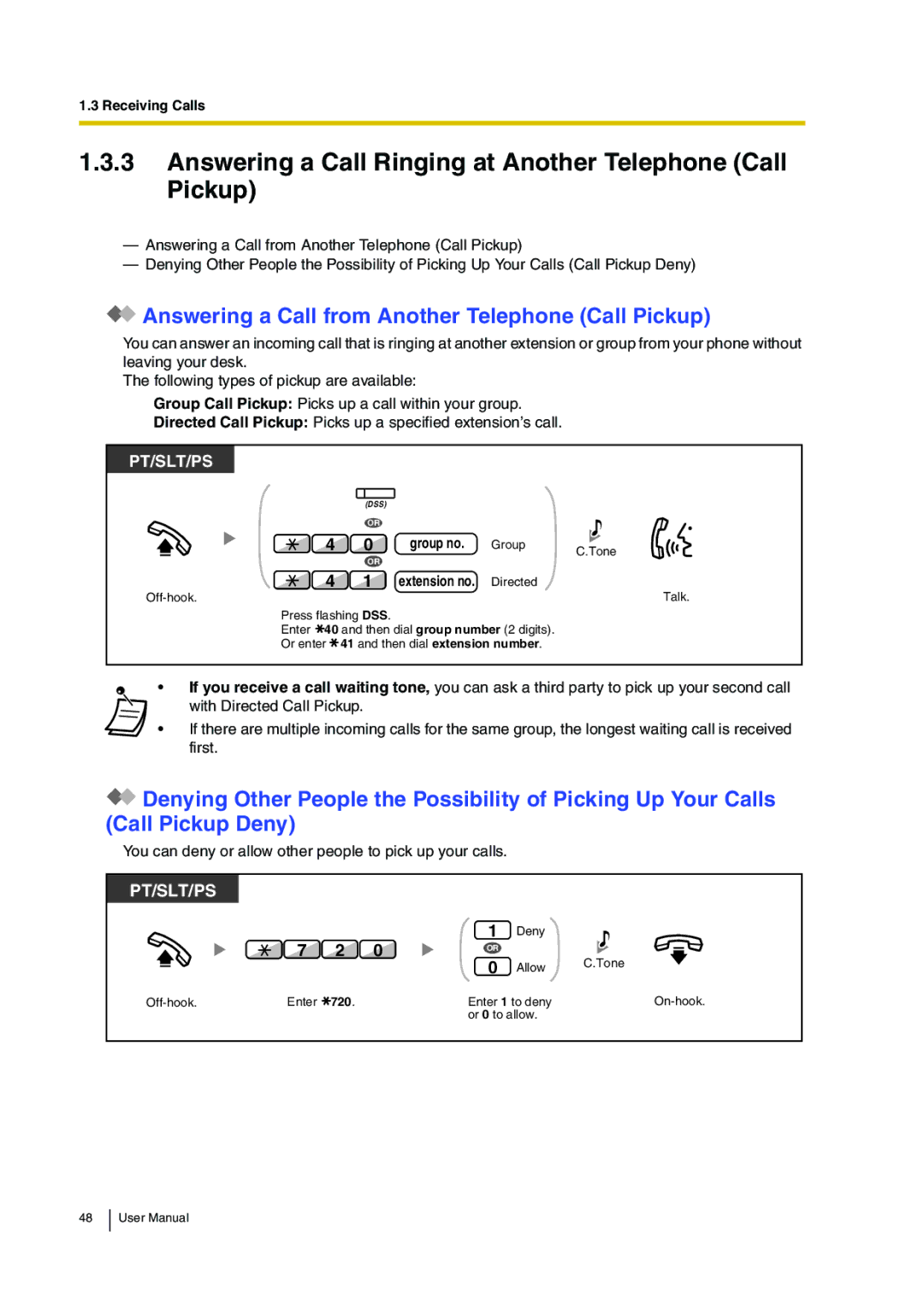 Panasonic KX-TDA30 user manual Answering a Call Ringing at Another Telephone Call Pickup 