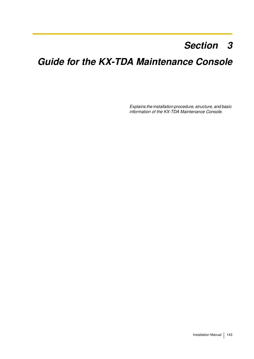 Panasonic KX-TDA30 installation manual Section Guide for the KX-TDA Maintenance Console 