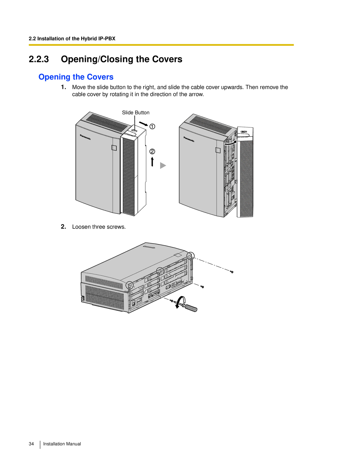 Panasonic KX-TDA30 installation manual Opening/Closing the Covers, Opening the Covers 