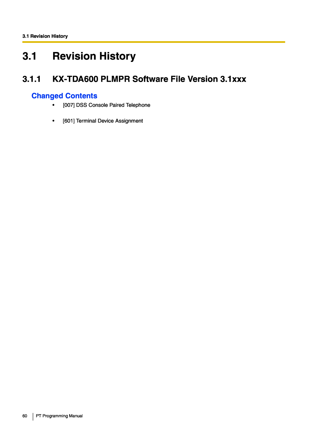 Panasonic KX-TDA30 manual 3.1Revision History, 3.1.1KX-TDA600PLMPR Software File Version, Changed Contents 