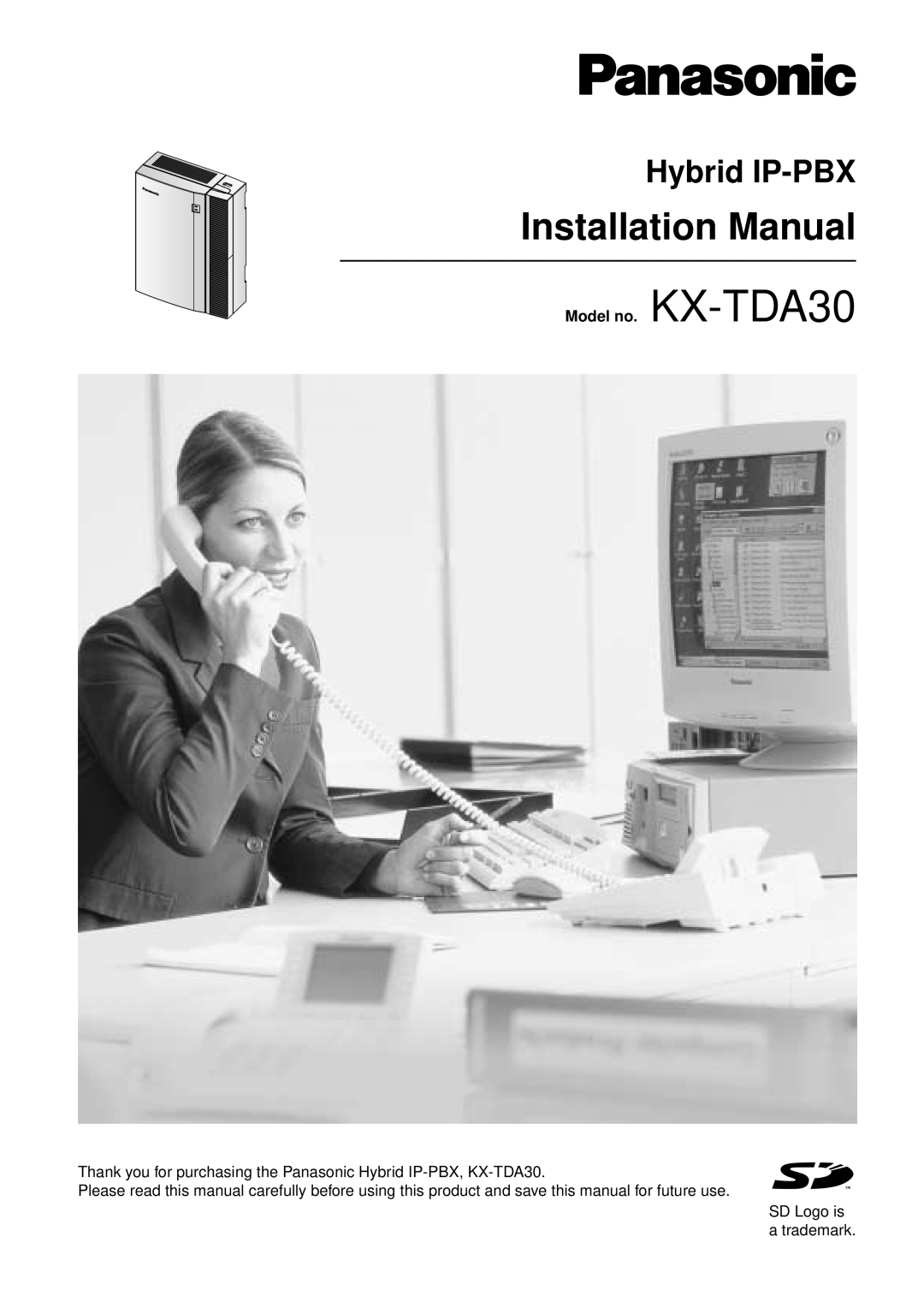 Panasonic installation manual Hybrid IP-PBX, Installation Manual, Model no. KX-TDA30 