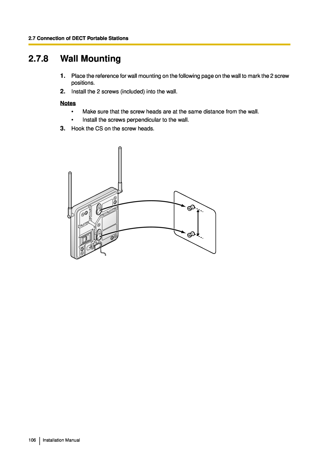 Panasonic KX-TDA30 2.7.8Wall Mounting, Install the 2 screws included into the wall, Notes, Hook the CS on the screw heads 