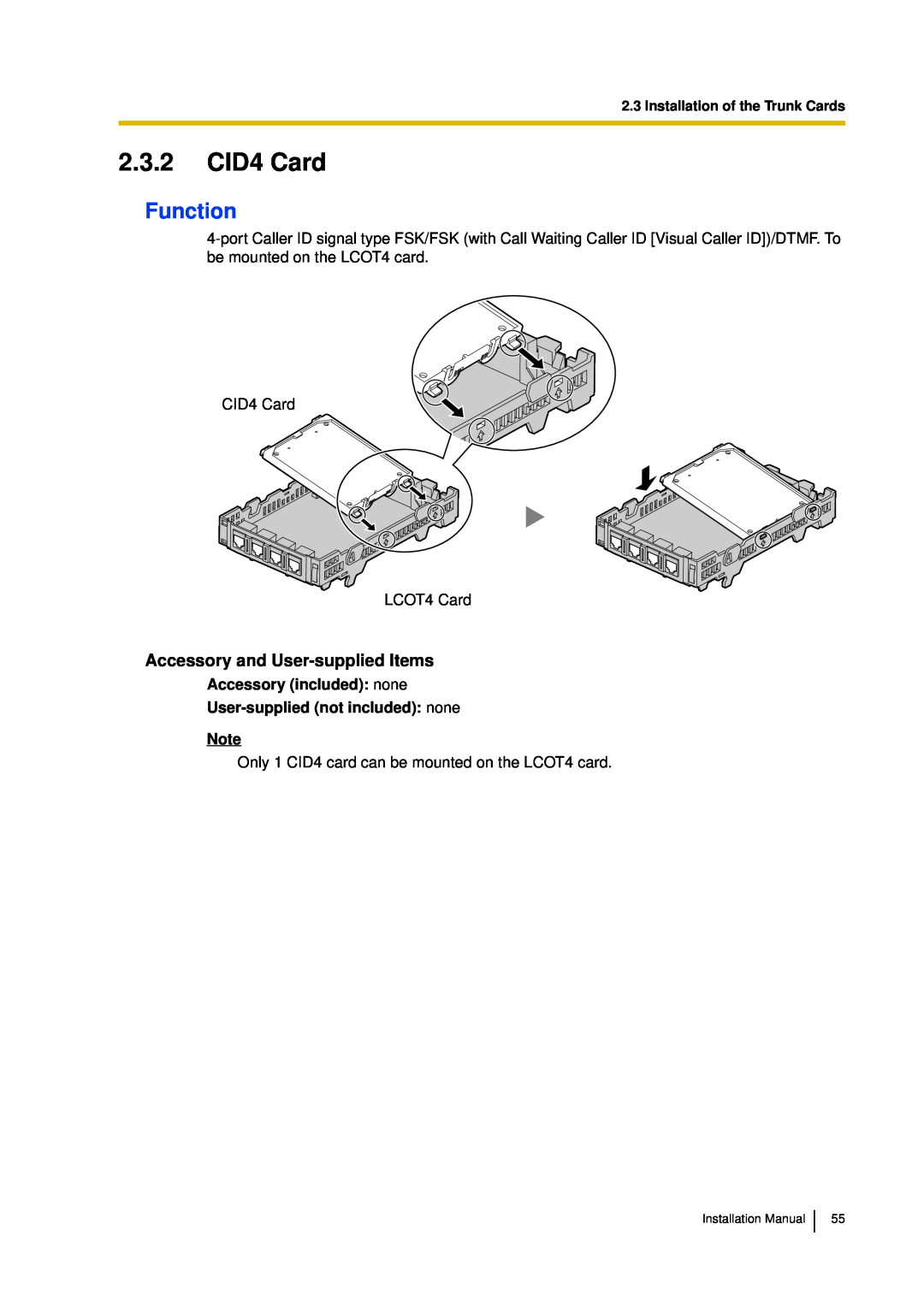 Panasonic KX-TDA30 installation manual 2.3.2CID4 Card, Function, Accessory included: none, User-suppliednot included: none 