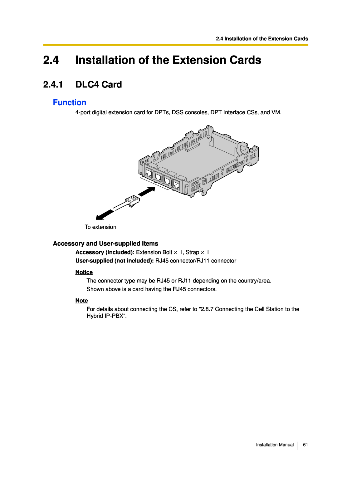 Panasonic KX-TDA30 installation manual 2.4Installation of the Extension Cards, 2.4.1DLC4 Card, Function, Notice 