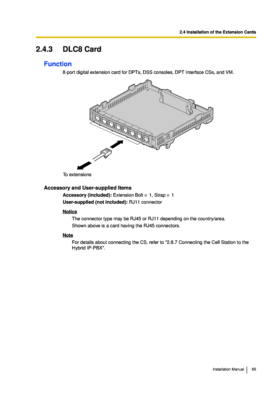 Panasonic KX-TDA30 installation manual 2.4.3DLC8 Card, Function, User-suppliednot included: RJ11 connector Notice 