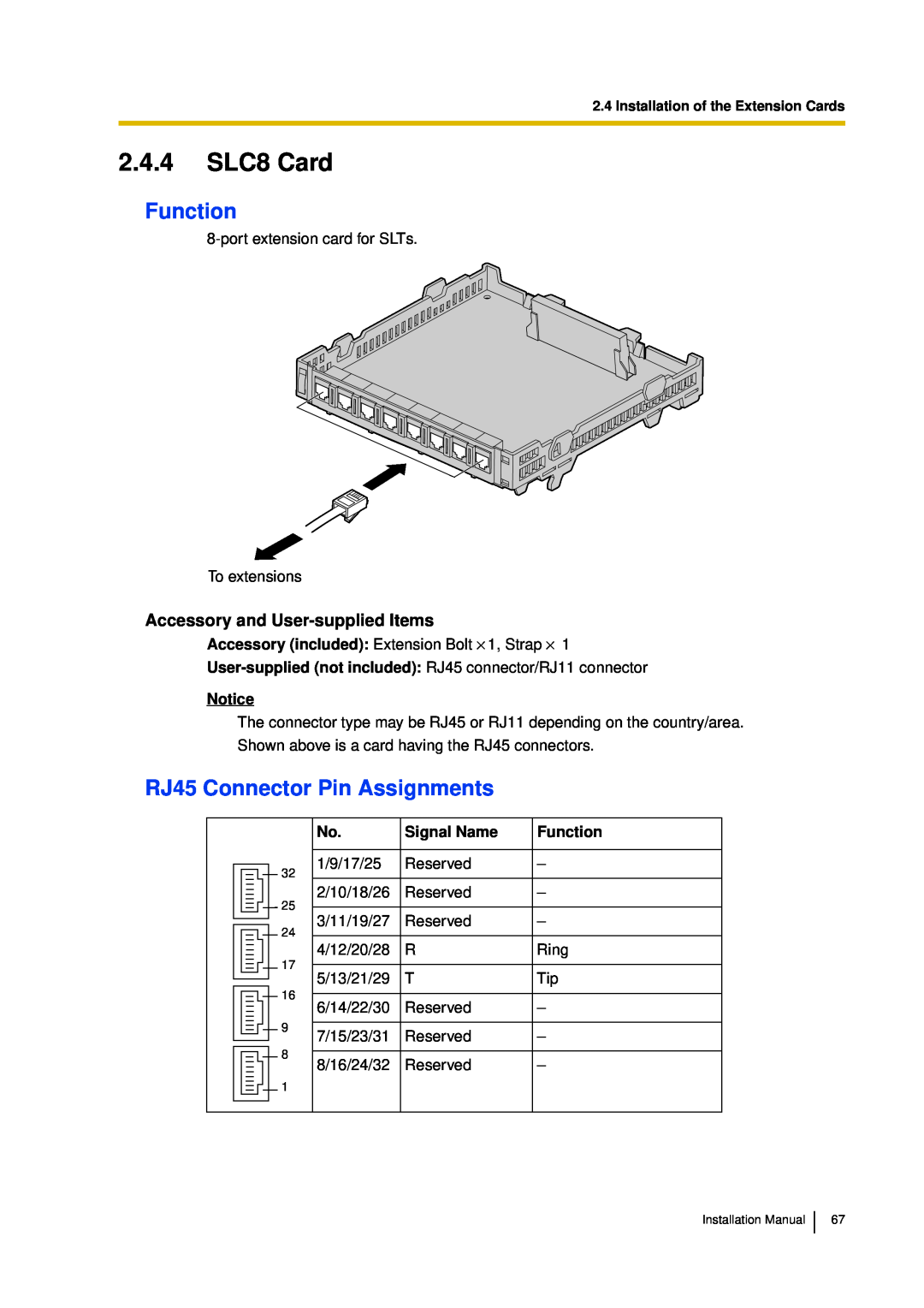 Panasonic KX-TDA30 installation manual 2.4.4SLC8 Card, Function, RJ45 Connector Pin Assignments, Notice, Signal Name 
