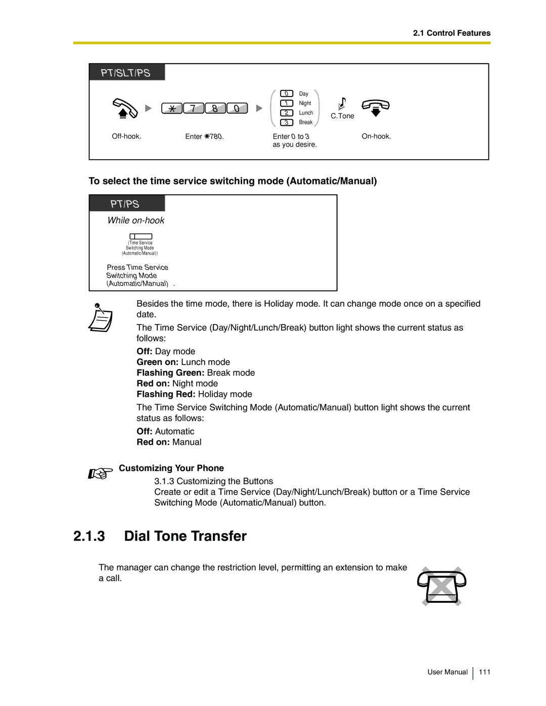 Panasonic KX-TDA50 user manual Dial Tone Transfer, To select the time service switching mode Automatic/Manual 