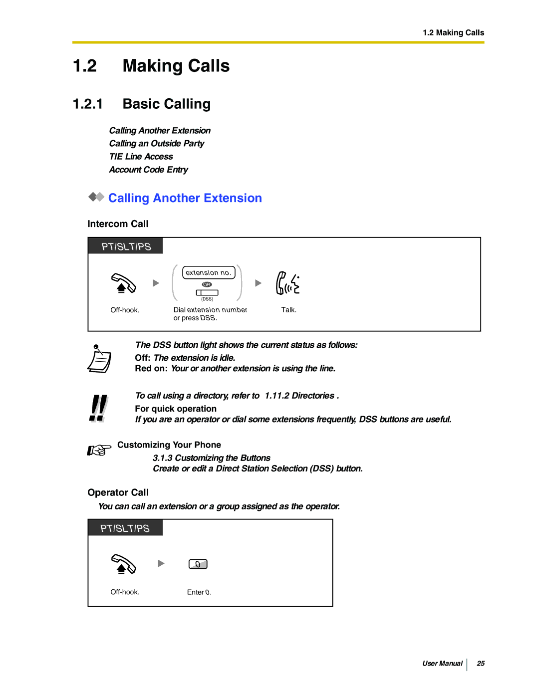 Panasonic KX-TDA50 user manual Making Calls, Basic Calling, Calling Another Extension, Intercom Call, Operator Call 