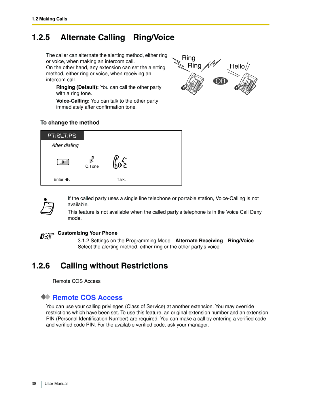 Panasonic KX-TDA50 Alternate Calling-Ring/Voice, Calling without Restrictions, Remote COS Access, To change the method 