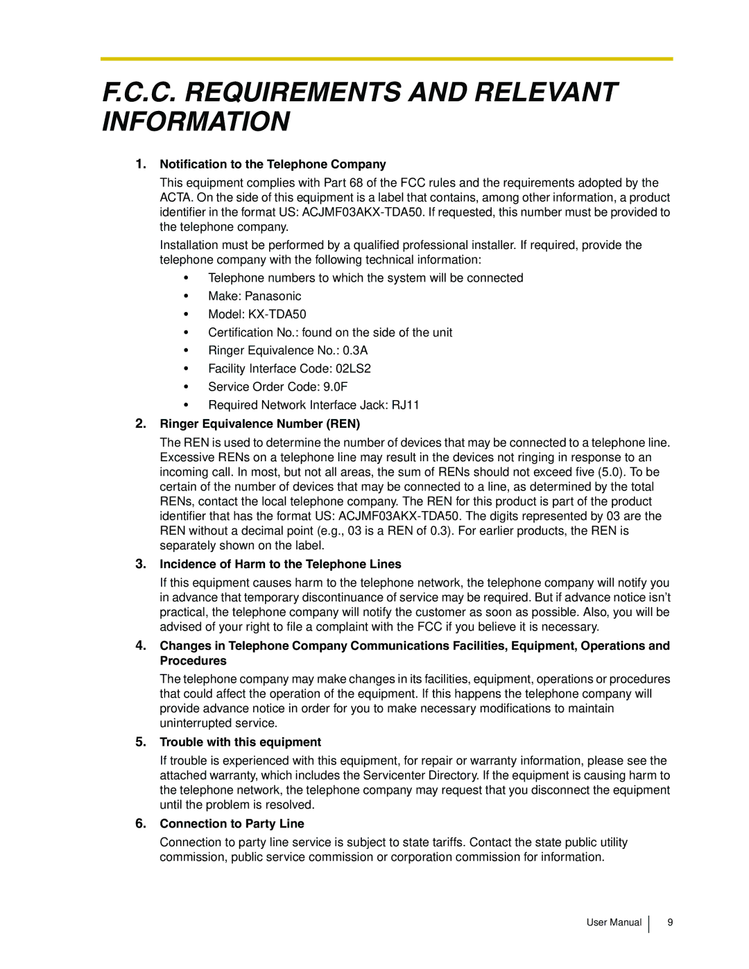 Panasonic KX-TDA50 Notification to the Telephone Company, Ringer Equivalence Number REN, Trouble with this equipment 