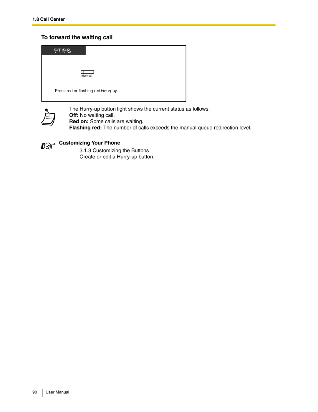 Panasonic KX-TDA50 user manual To forward the waiting call, Customizing Your Phone 