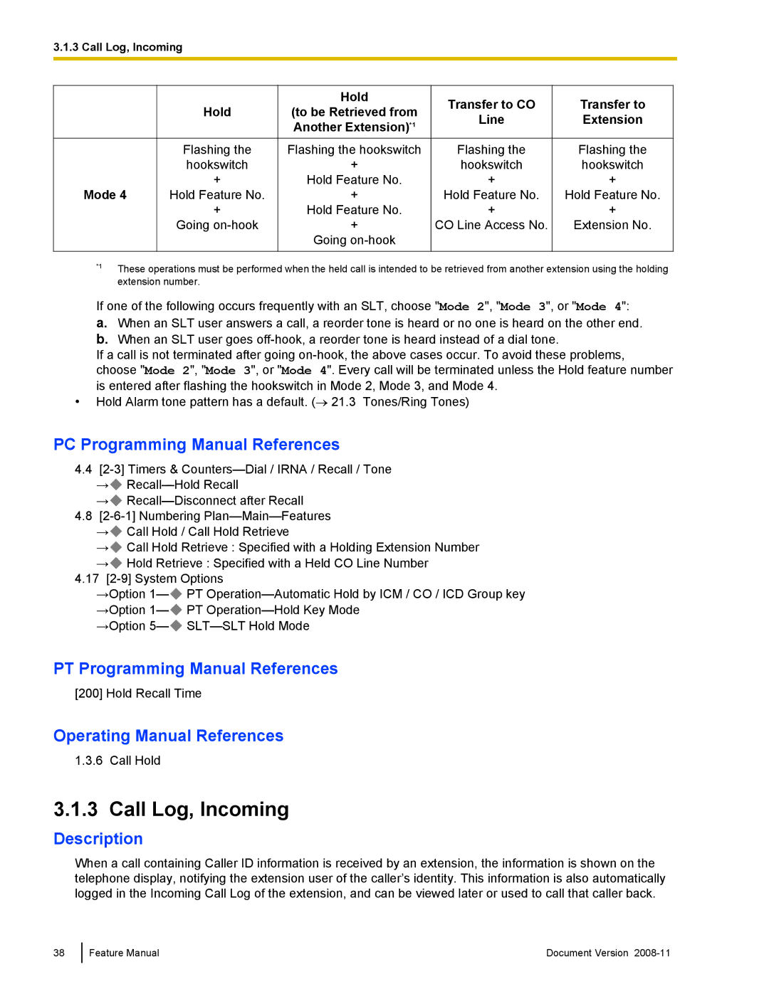 Panasonic KX-TDA50 manual Call Log, Incoming, Mode Hold, Hold To be Retrieved from Another Extension*1 