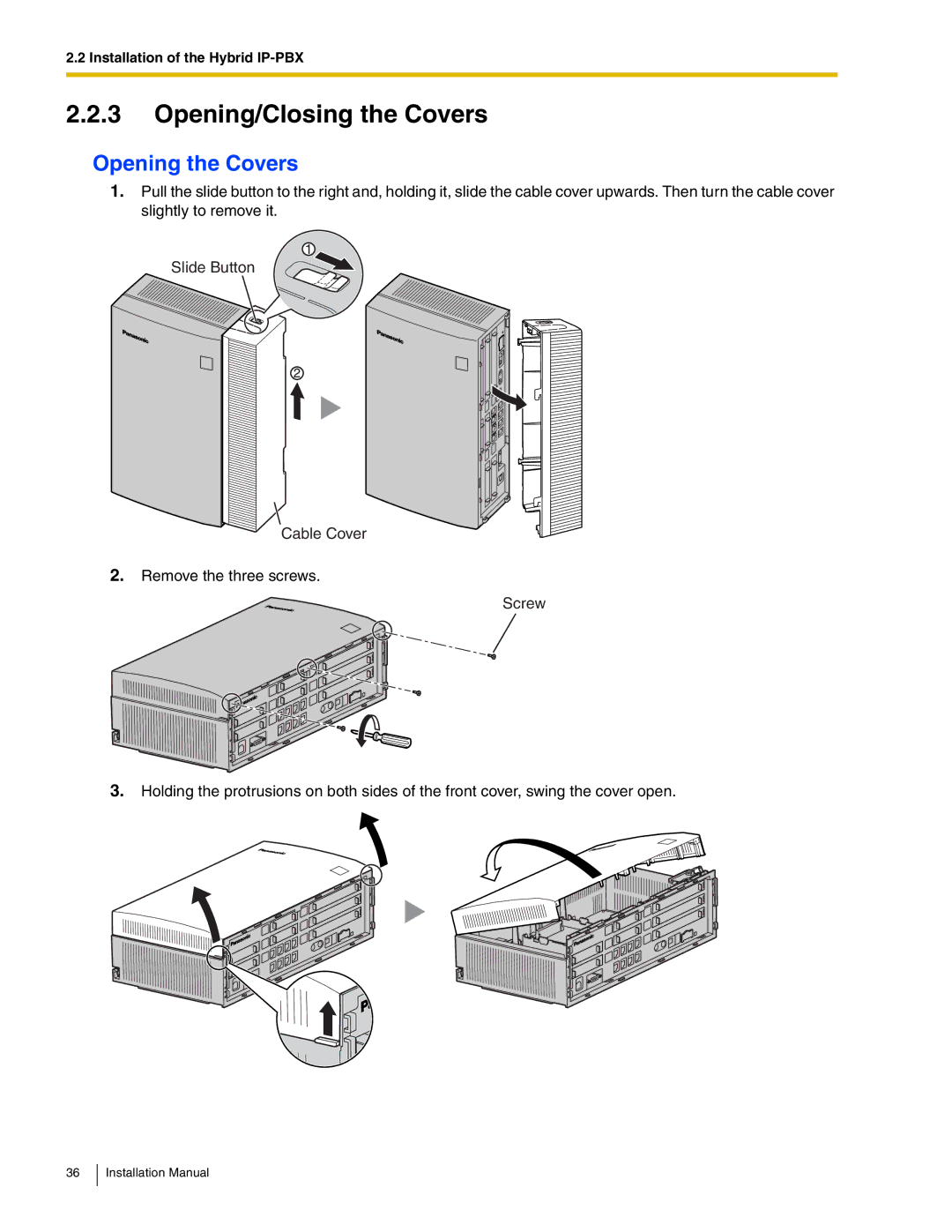 Panasonic KX-TDA50 installation manual Opening/Closing the Covers, Opening the Covers 