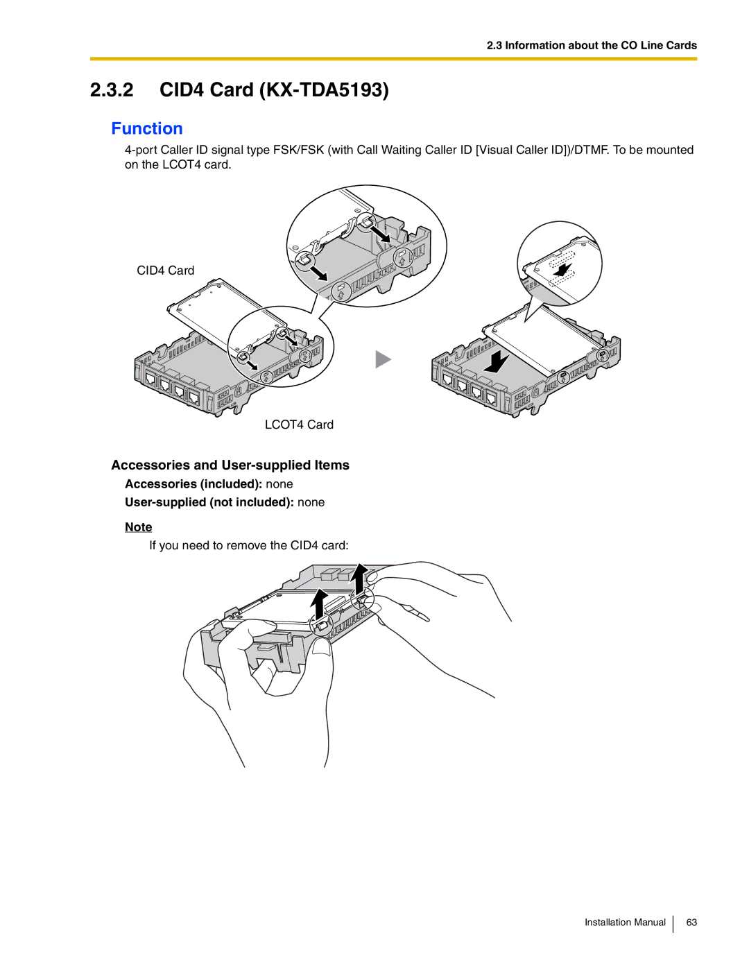 Panasonic KX-TDA50 installation manual 2 CID4 Card KX-TDA5193, Accessories included none User-supplied not included none 