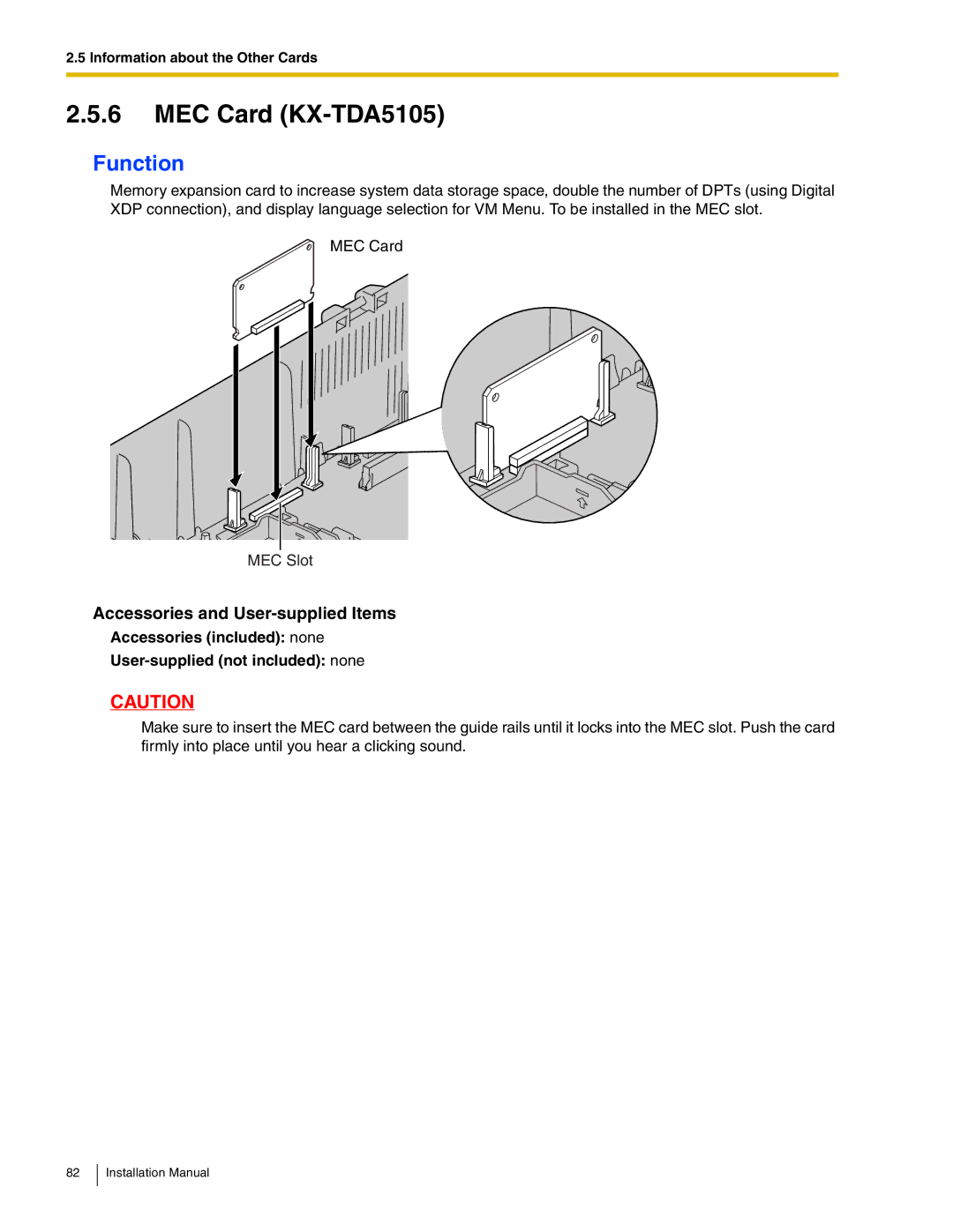 Panasonic KX-TDA50 installation manual MEC Card KX-TDA5105, Accessories included none User-supplied not included none 