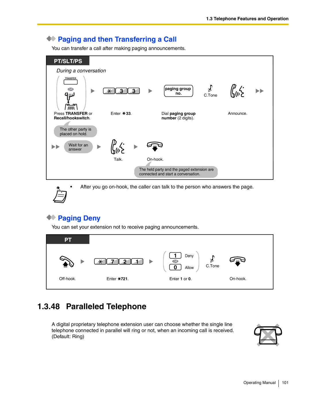 Panasonic KX-TDA600 manual Paralleled Telephone, Paging and then Transferring a Call, Paging Deny 