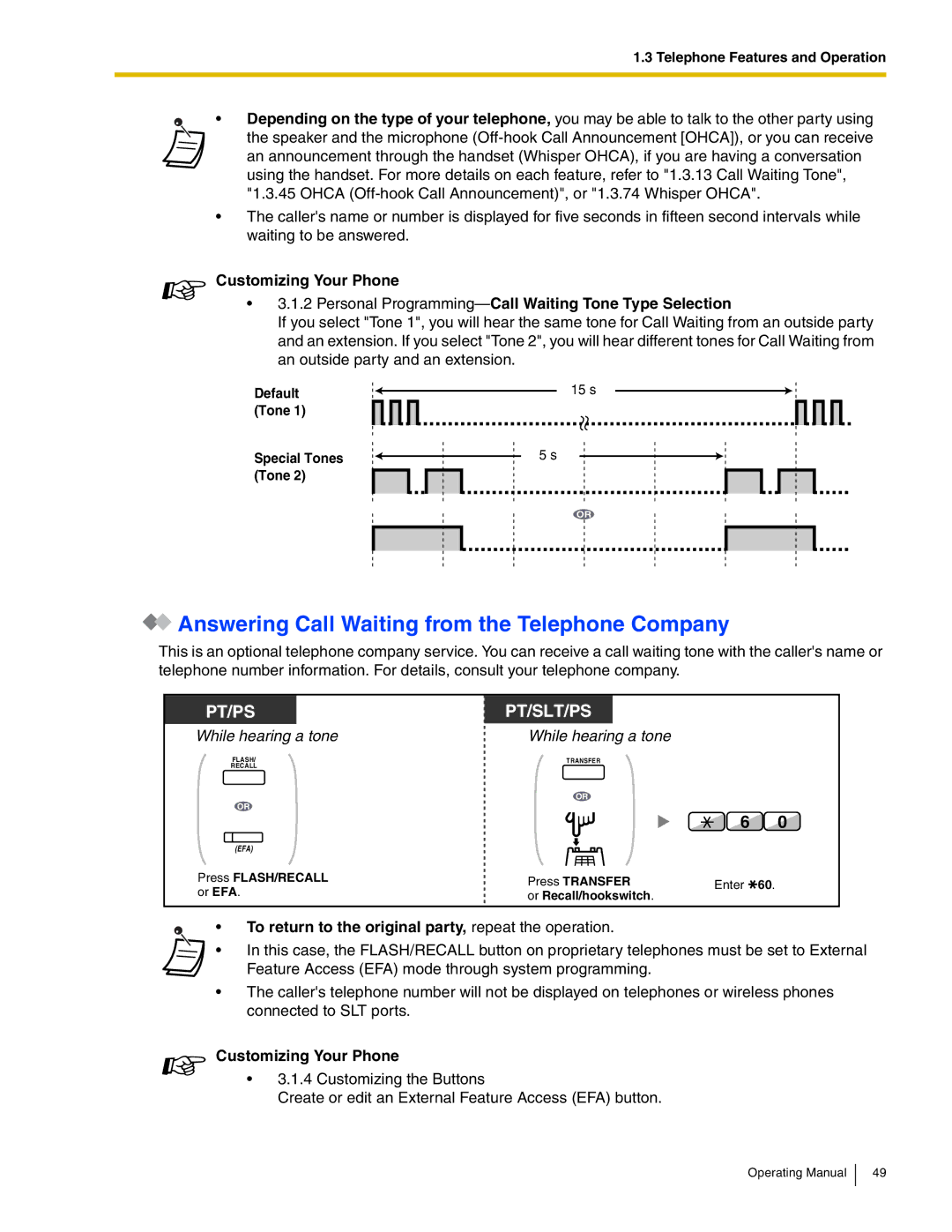 Panasonic KX-TDA600 manual Answering Call Waiting from the Telephone Company, 15 s, Press FLASH/RECALL Press Transfer 