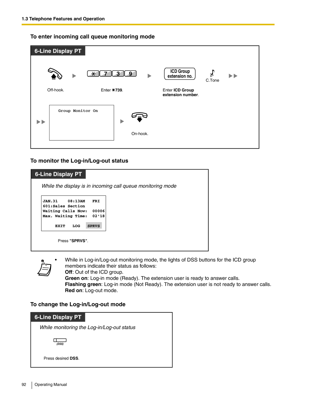 Panasonic KX-TDA600 manual To monitor the Log-in/Log-out status, To change the Log-in/Log-out mode 