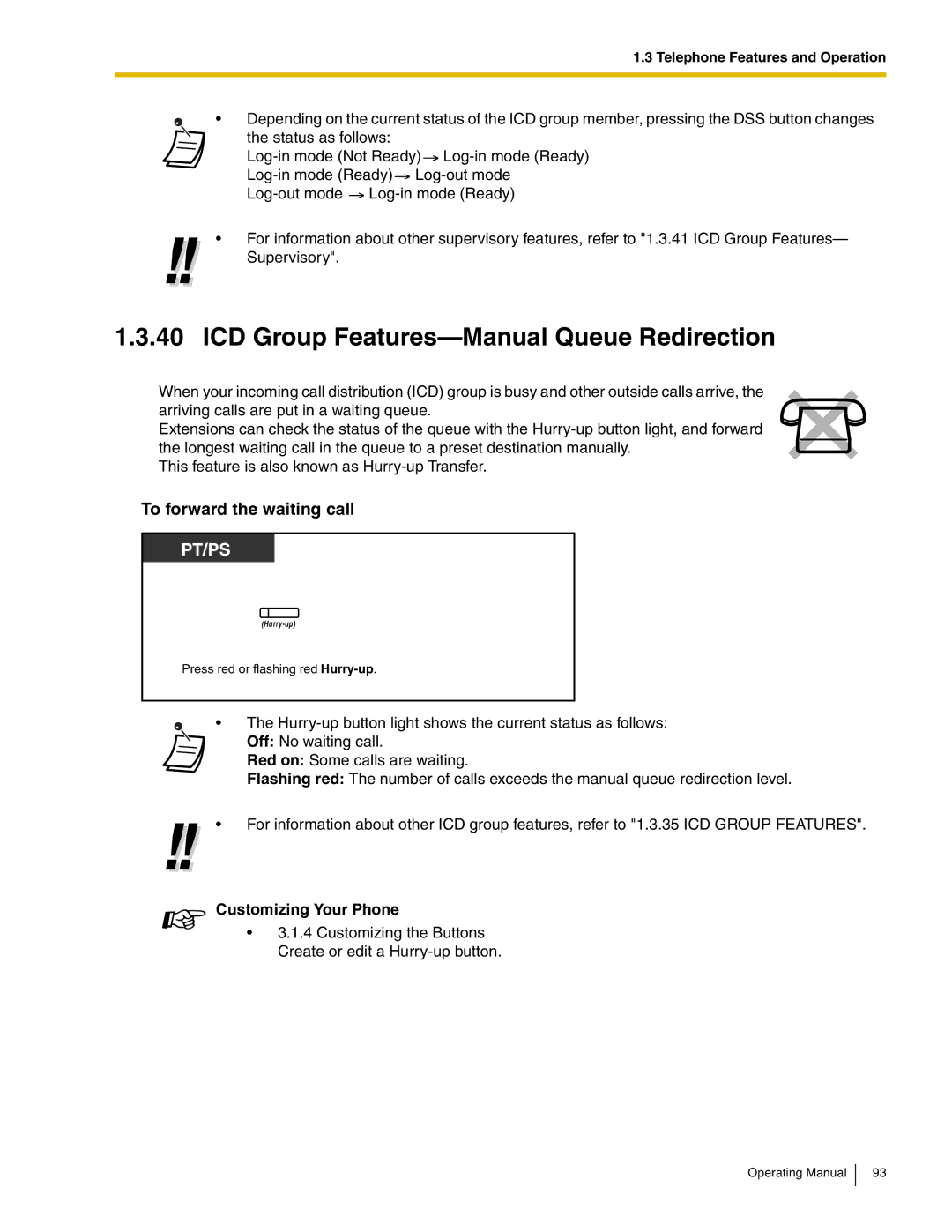 Panasonic KX-TDA600 manual ICD Group Features-Manual Queue Redirection, To forward the waiting call 