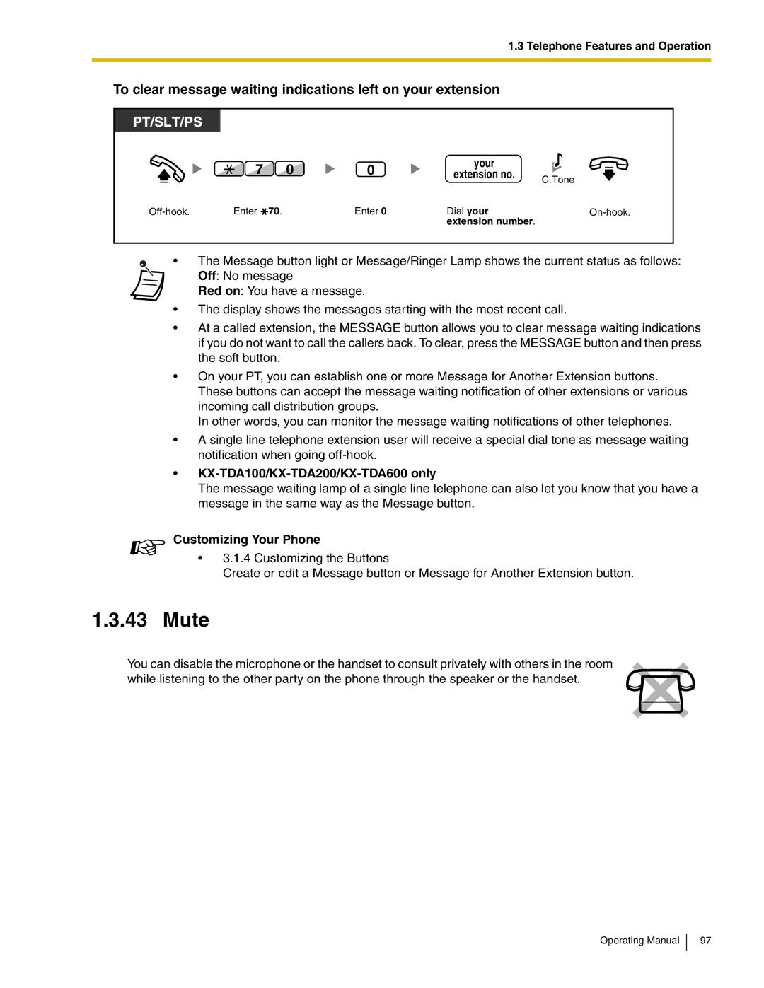 Panasonic manual Mute, To clear message waiting indications left on your extension, KX-TDA100/KX-TDA200/KX-TDA600 only 