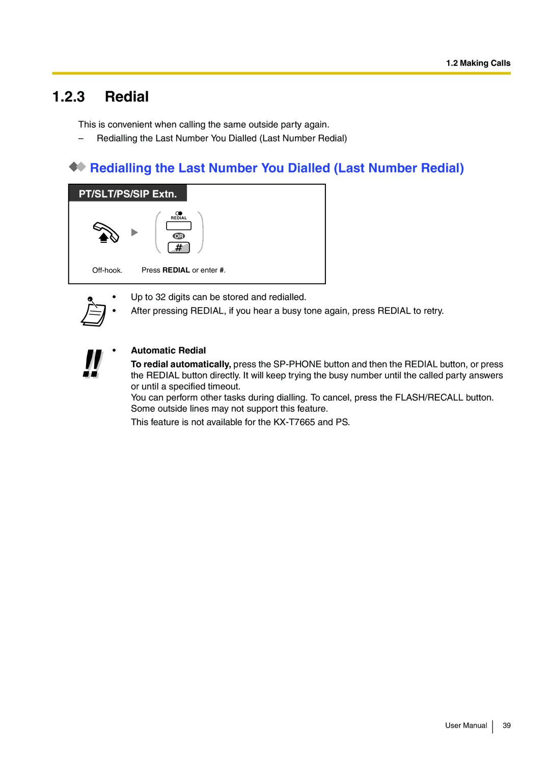 Panasonic KX-TDE200, KX-TDE100 user manual Redialling the Last Number You Dialled Last Number Redial, Automatic Redial 