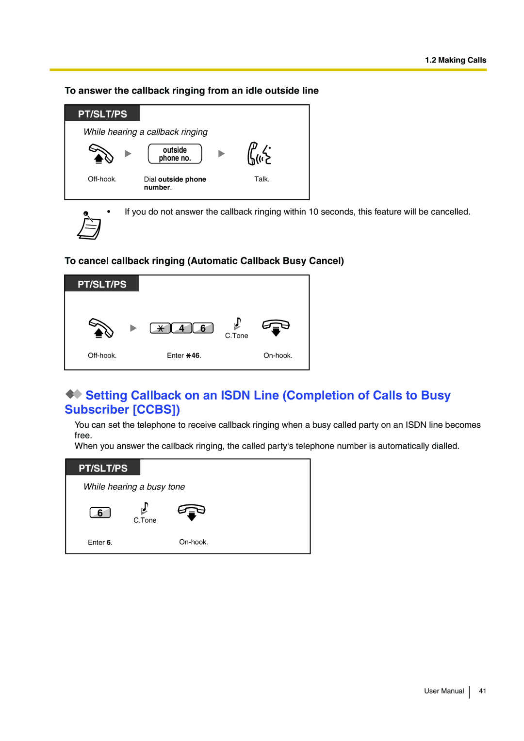 Panasonic KX-TDE200, KX-TDE100 user manual To answer the callback ringing from an idle outside line 