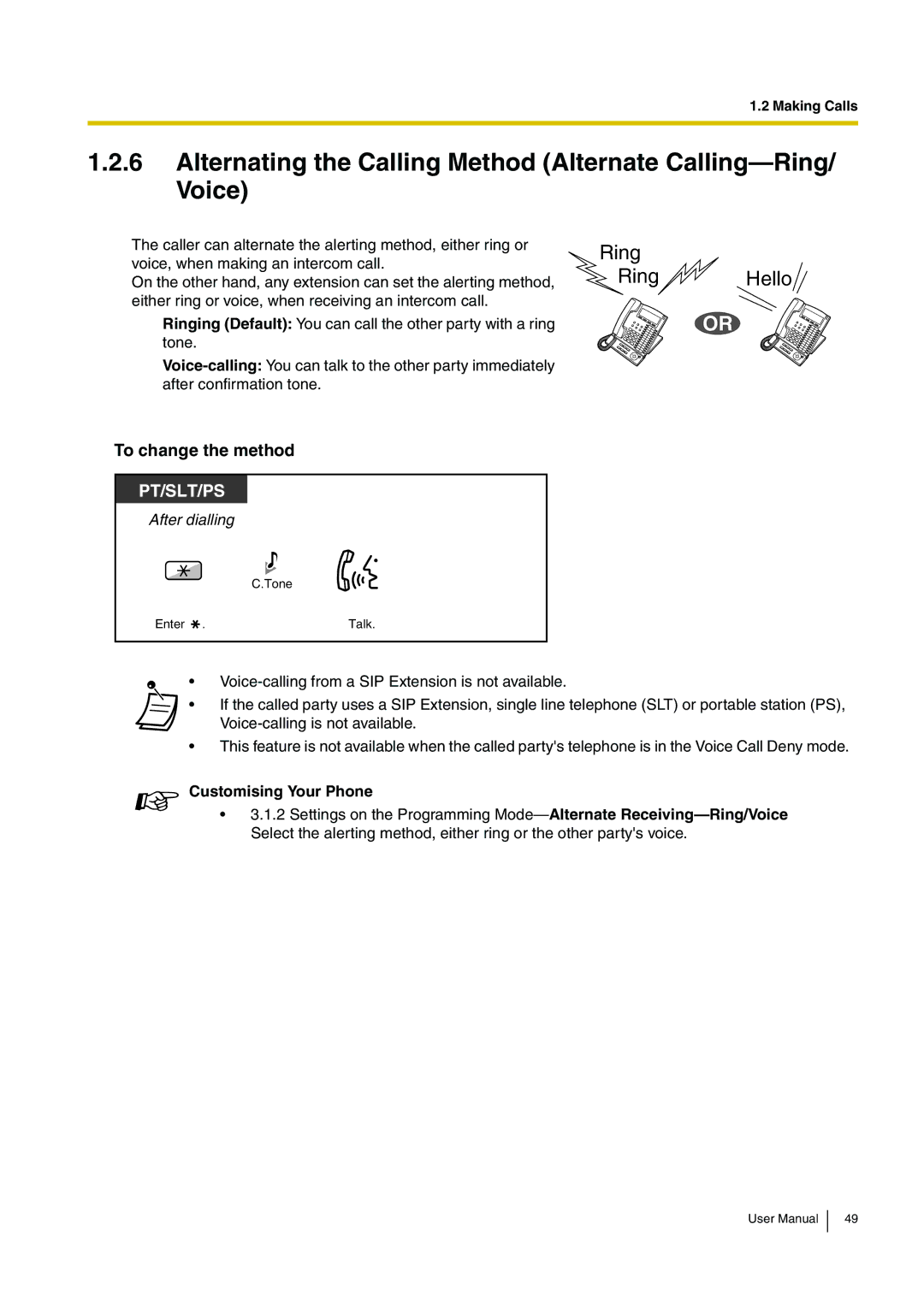 Panasonic KX-TDE200, KX-TDE100 Alternating the Calling Method Alternate Calling-Ring/ Voice, To change the method 